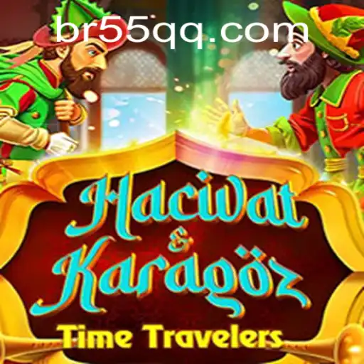 Discover the Enchanting World of HacivatandKaragoz Game with Code 55QQ